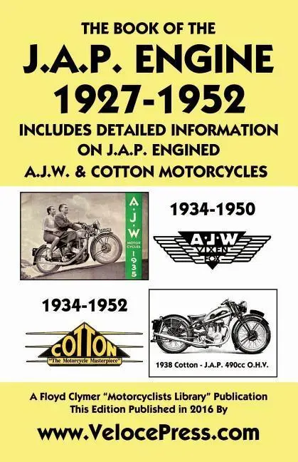 Cover: 9781588501394 | Book of the J.A.P. Engine 1927-1952 Includes Detailed Information...