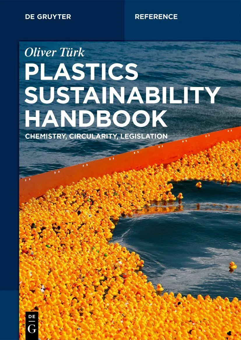 Cover: 9783110641394 | Plastics: The Environmental Issue | Oliver Türk | Taschenbuch | LXXIV