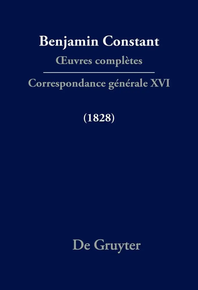 Cover: 9783111631394 | Correspondance générale 1828 | Cecil P. Courtney (u. a.) | Buch | IV