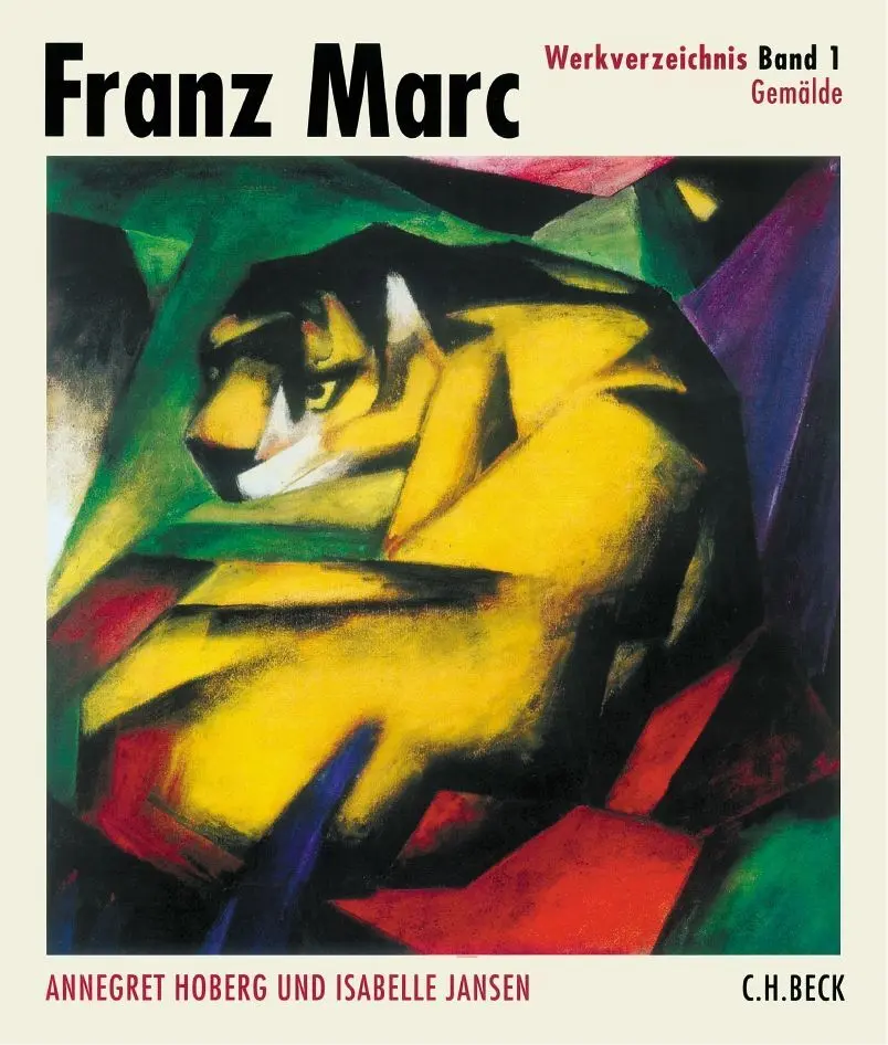 Cover: 9783406511394 | Franz Marc Werkverzeichnis Band I: Gemälde | Franz Marc | Buch | 2003