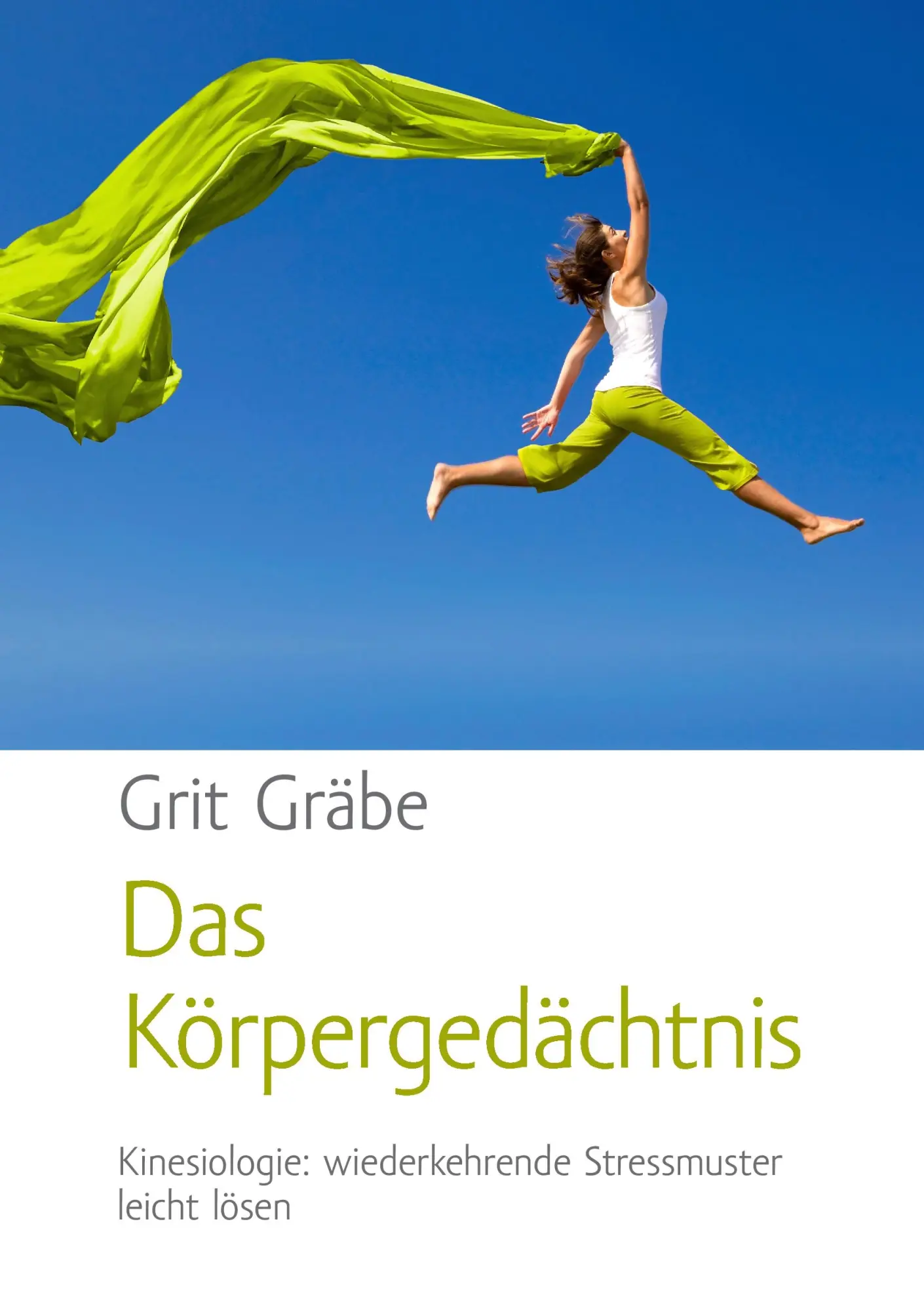 Cover: 9783732221394 | Das Körpergedächtnis | Grit Gräbe | Taschenbuch | 148 S. | Deutsch