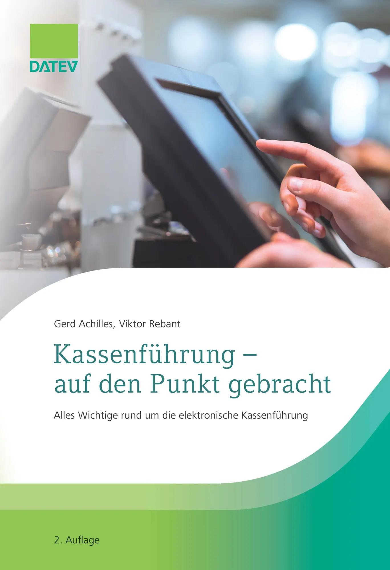 Cover: 9783962761394 | Kassenführung - auf den Punkt gebracht | Gerd Achilles (u. a.) | Buch