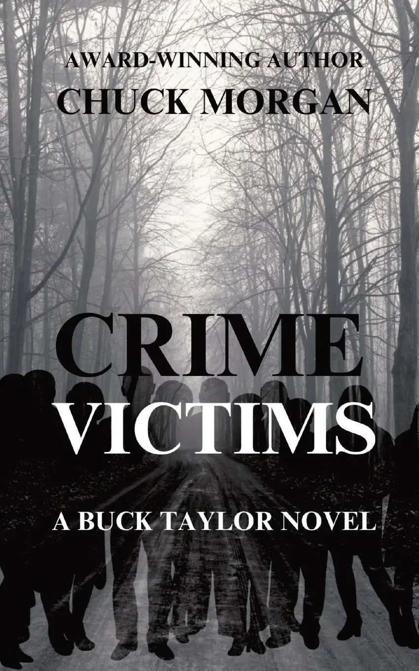 Cover: 9798988161394 | Crime Victims, A Buck Taylor Novel | Chuck Morgan | Taschenbuch | 2024