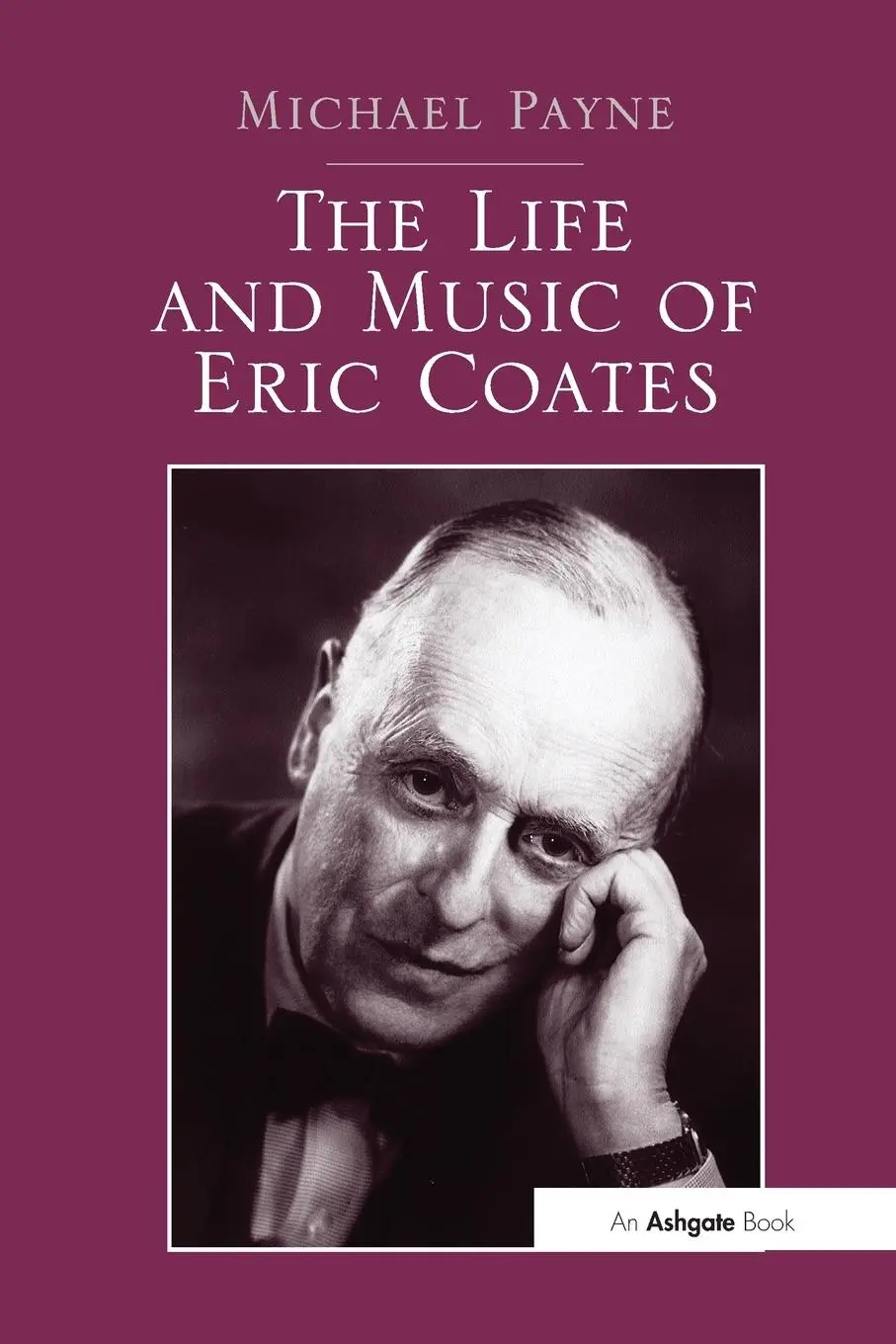Cover: 9781138271494 | The Life and Music of Eric Coates | Michael Payne | Taschenbuch | 2016 Cover: 9781138271494 | The Life and Music of Eric Coates | Michael Payne | Taschenbuch | 2016