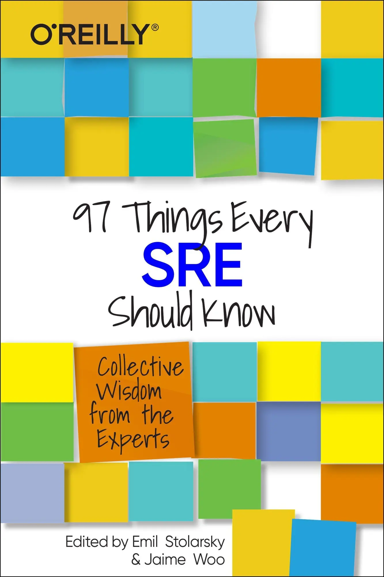 Cover: 9781492081494 | 97 Things Every SRE Should Know | Collective Wisdom from the Experts Cover: 9781492081494 | 97 Things Every SRE Should Know | Collective Wisdom from the Experts