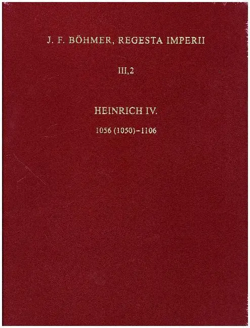 Cover: 9783412511494 | Die Regesten des Kaiserreichs unter Heinrich IV. 1056 (1050)-1106