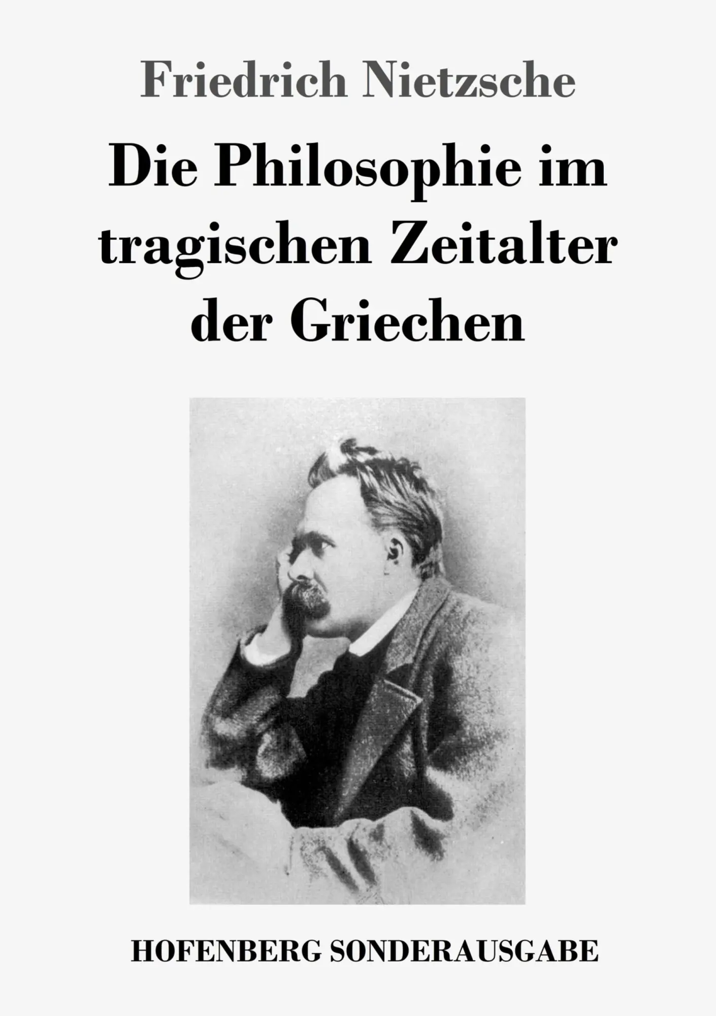 Cover: 9783743721494 | Die Philosophie im tragischen Zeitalter der Griechen | Nietzsche