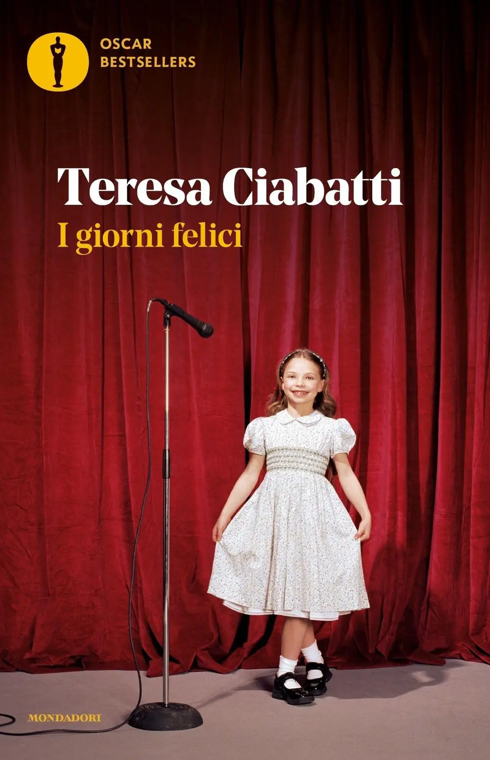 Cover: 9788804771494 | I giorni felici | Teresa Ciabatti | Taschenbuch | Oscar bestsellers