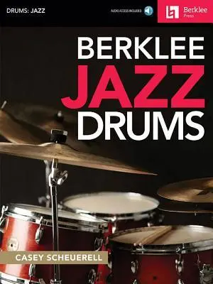 Cover: 9780876391594 | Berklee Jazz Drums Book/Online Audio | Casey Scheuerell | Taschenbuch