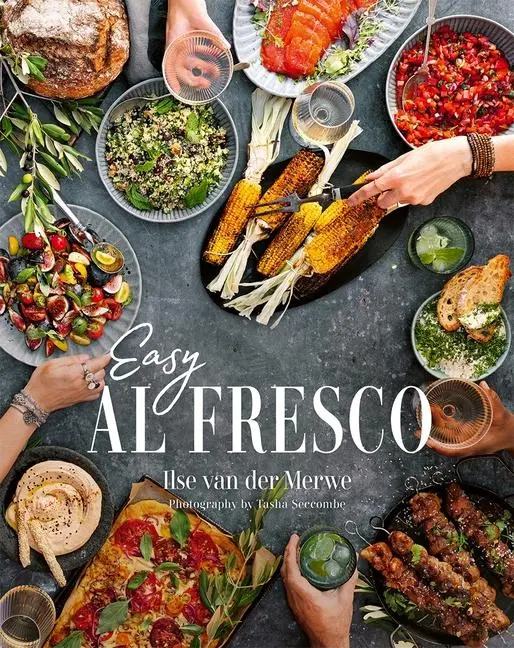 Cover: 9781485901594 | Easy Al Fresco | The Magic of Simple Outdoor Feasts | Merwe | Buch