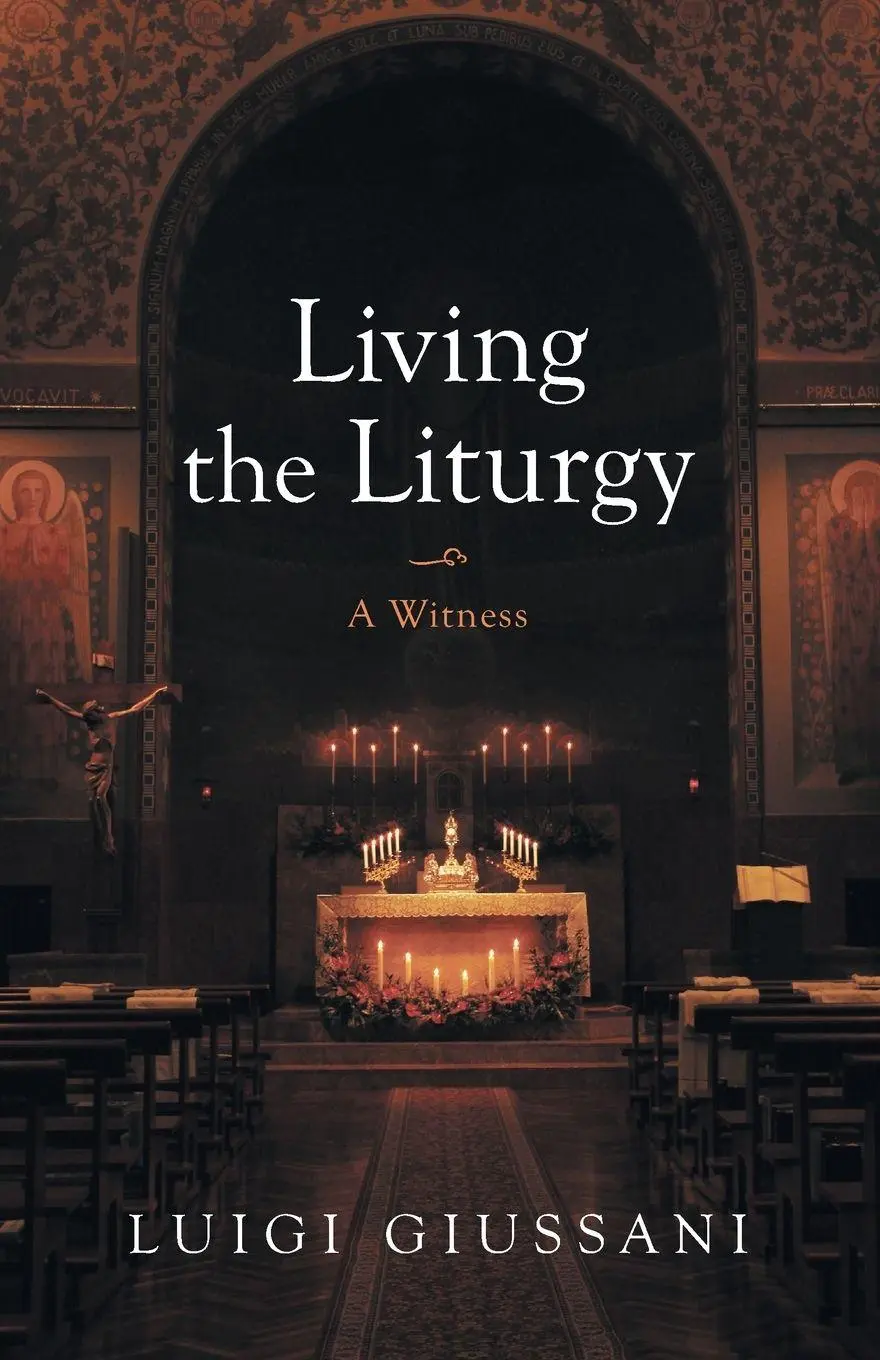 Cover: 9781639821594 | Living the Liturgy | A Witness | Luigi Giussani | Taschenbuch | 2024