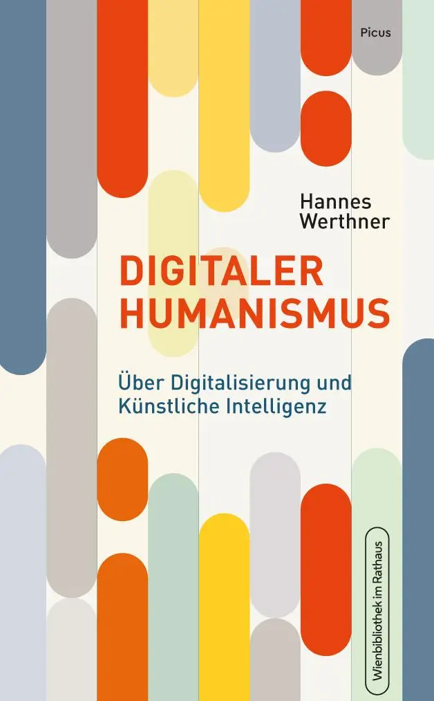 Cover: 9783711721594 | Digitaler Humanismus | Über Digitalisierung und Künstliche Intelligenz