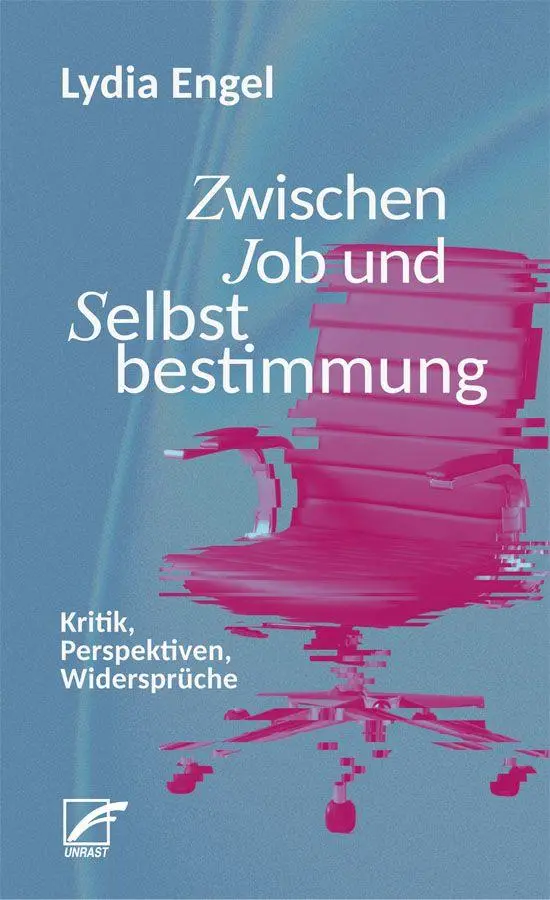 Cover: 9783897711594 | Zwischen Job und Selbstbestimmung | Kritik, Perspektiven, Widersprüche