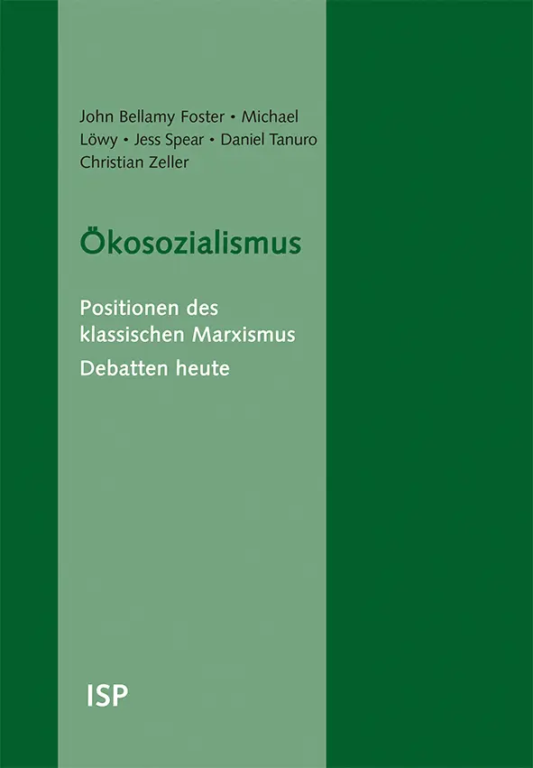 Cover: 9783899001594 | Ökosozialismus | Positionen des klassischen Marxismus - Debatten heute