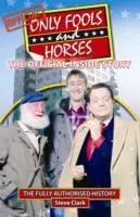 Cover: 9780955891694 | Only Fools and Horses - The Official Inside Story | Clark (u. a.)