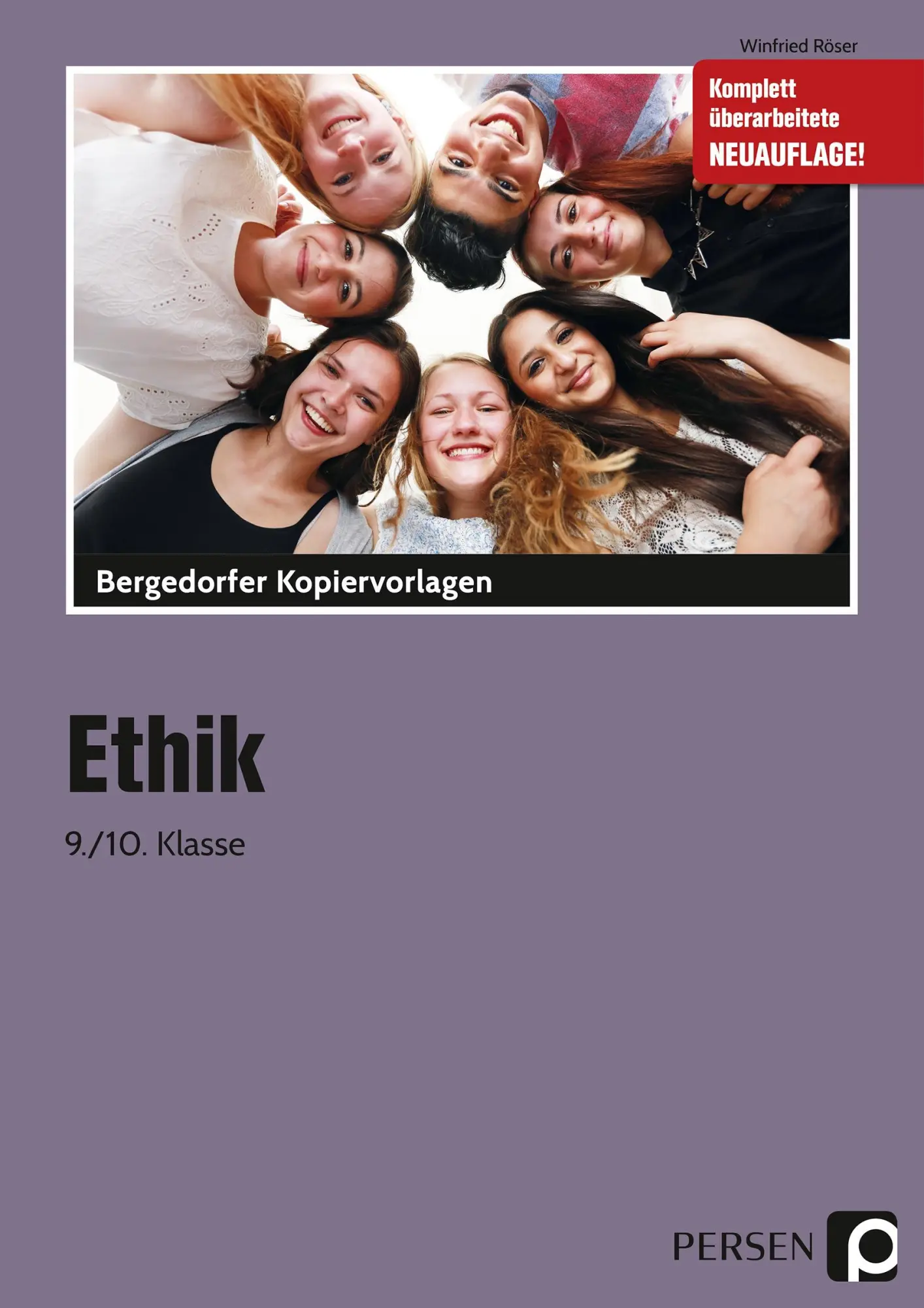 Cover: 9783403201694 | Ethik - 9./10. Klasse | Winfried Röser | Taschenbuch | 56 S. | Deutsch