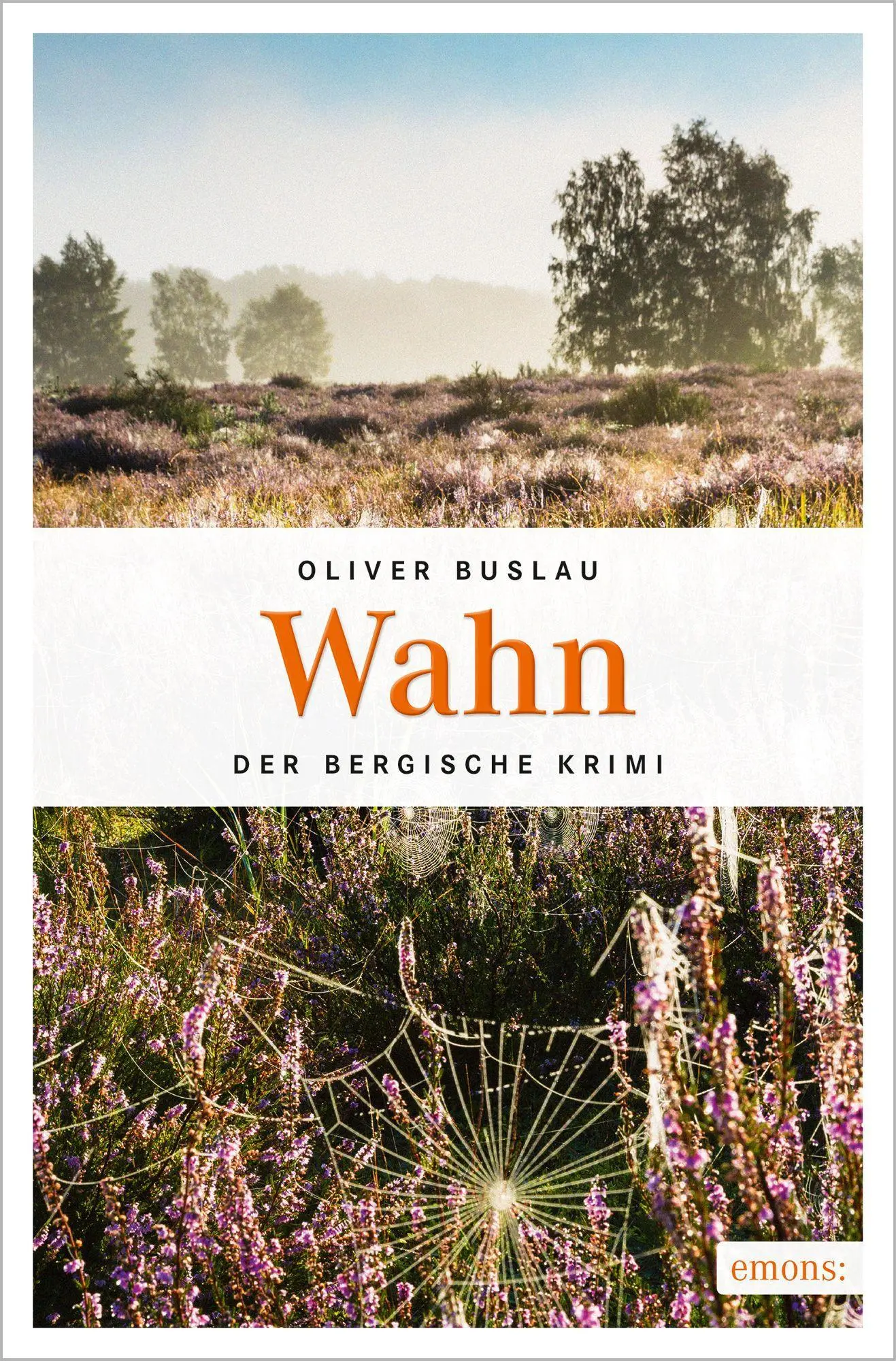 Cover: 9783740801694 | Wahn | Der Bergische Krimi | Oliver Buslau | Taschenbuch | 240 S.