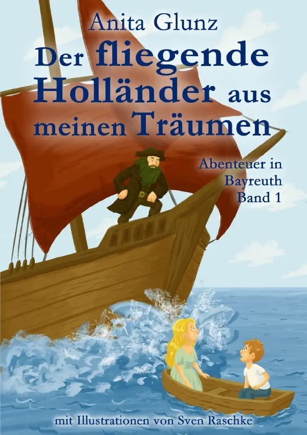 Cover: 9783819721694 | Der fliegende Holländer aus meinen Träumen | Abenteuer in Bayreuth. DE