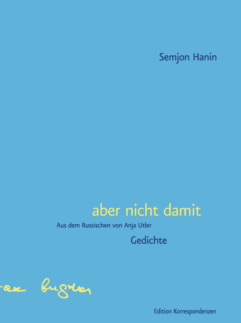 Cover: 9783902951694 | aber nicht damit | Gedichte | Semjon Hanin | Buch | 184 S. | Deutsch