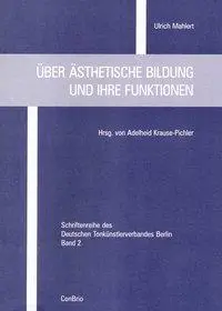 Cover: 9783932581694 | Über Ästhetische Bildung und ihre Funktionen | Romain | Taschenbuch