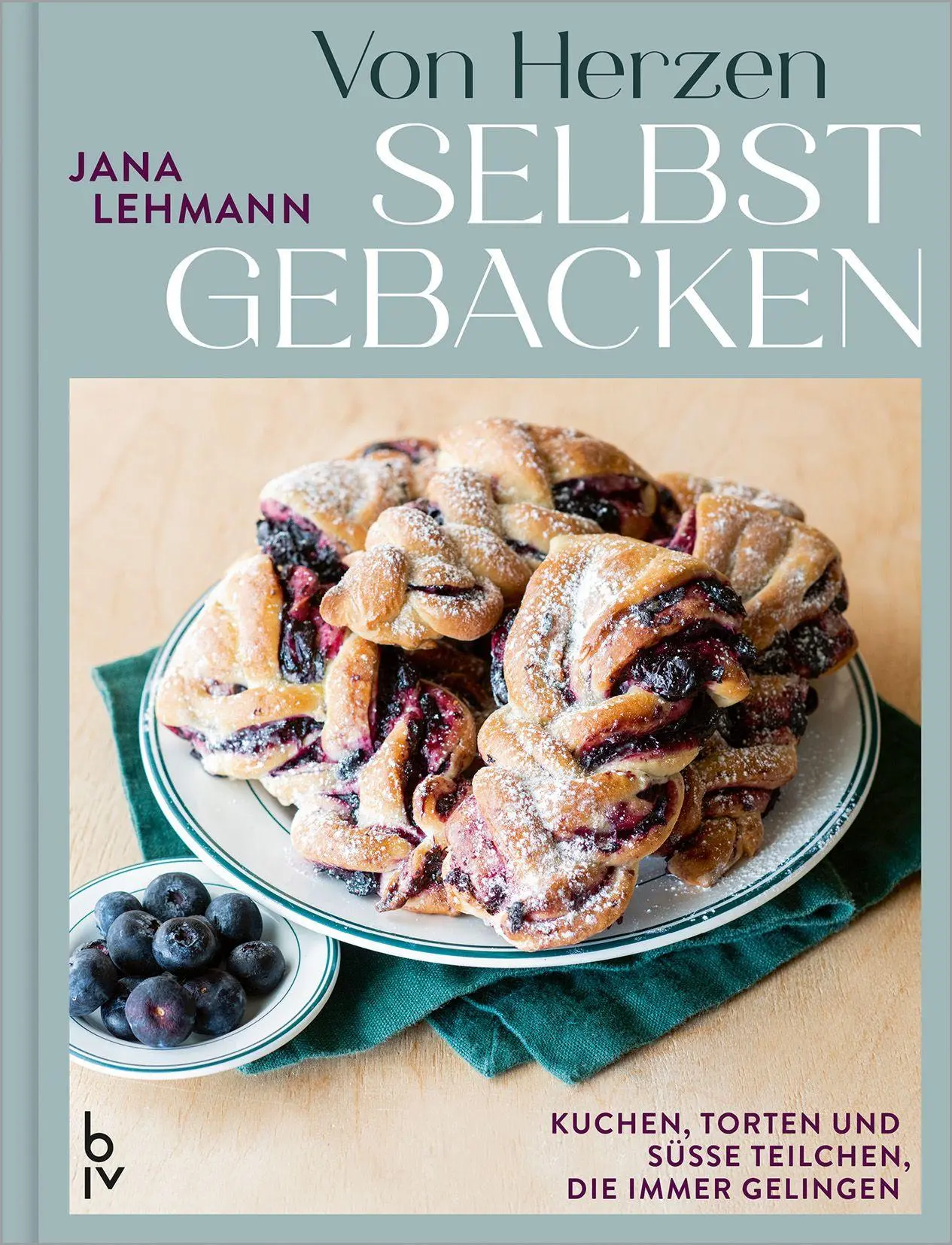 Cover: 9783967471694 | Von Herzen selbstgebacken | Jana Lehmann | Buch | 192 S. | Deutsch
