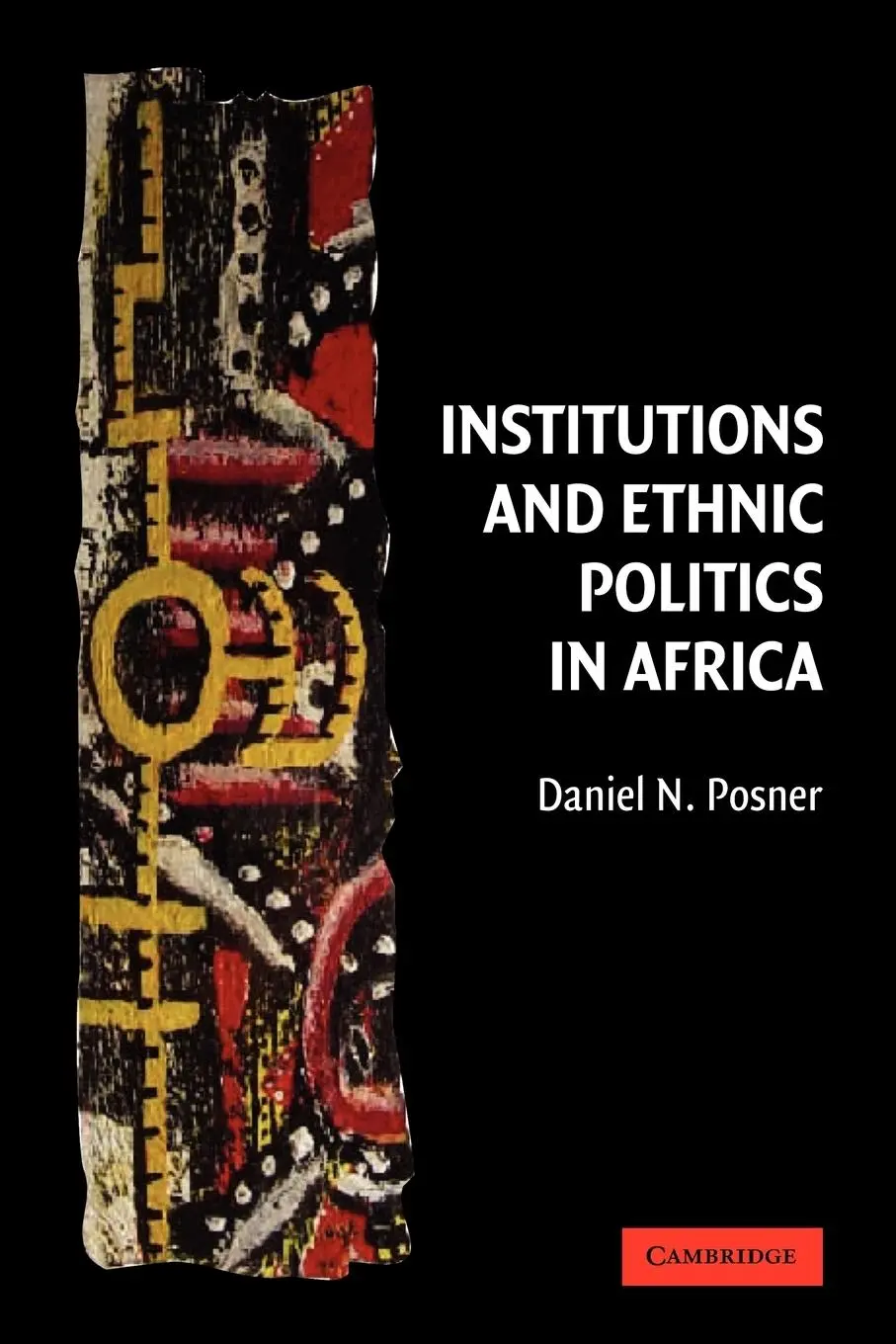 Cover: 9780521541794 | Institutions and Ethnic Politics in Africa | Daniel N. Posner (u. a.)