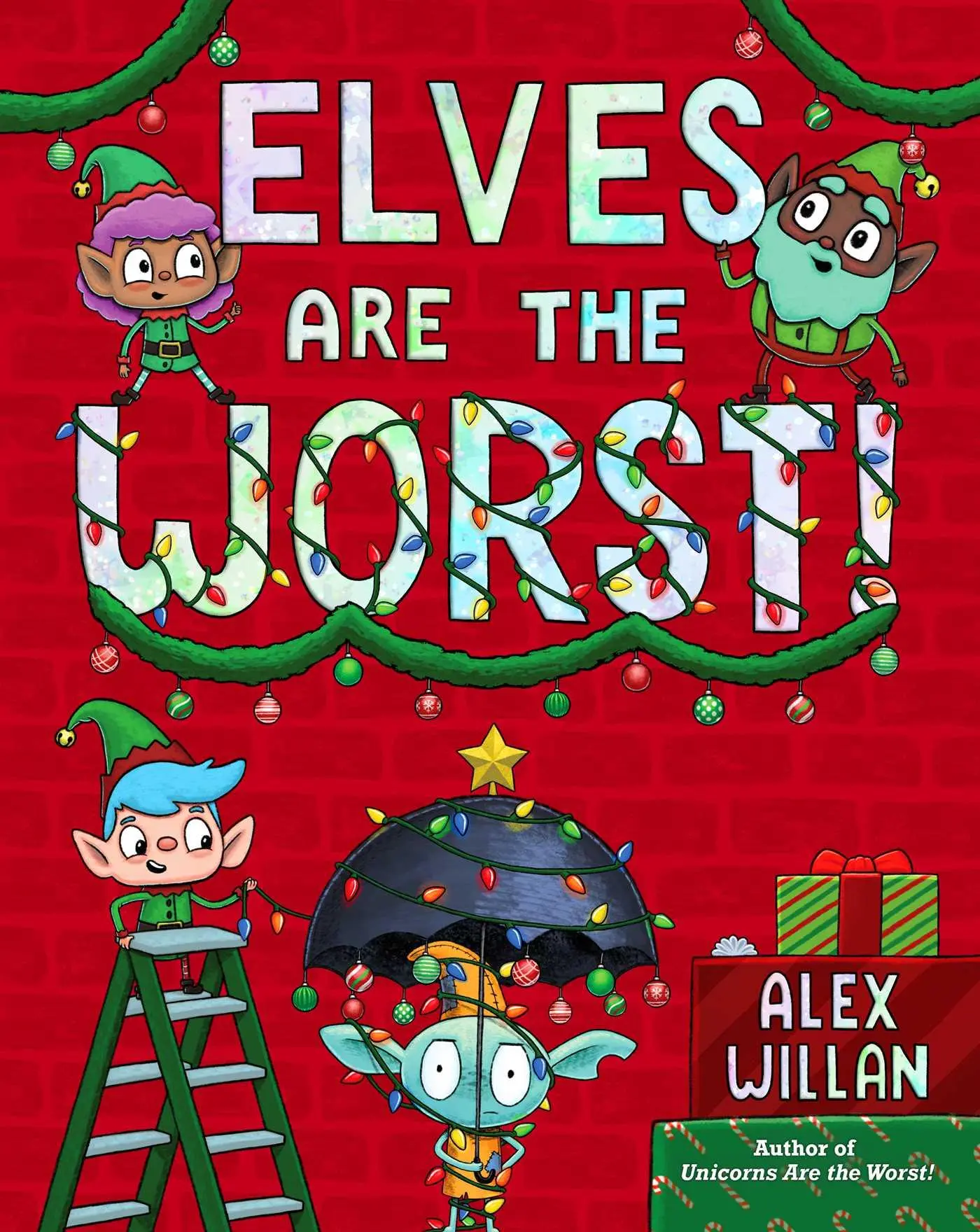 Cover: 9781665921794 | Elves Are the Worst! | Alex Willan | Buch | Gebunden | Englisch | 2023