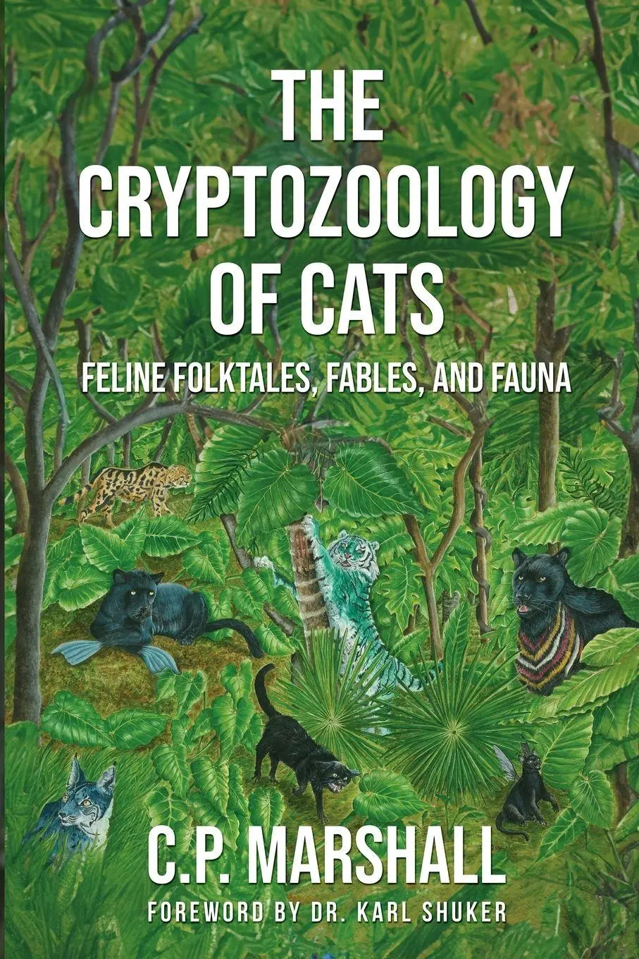 Cover: 9781955471794 | The Cryptozoology of Cats | C. P. Marshall | Taschenbuch | Englisch