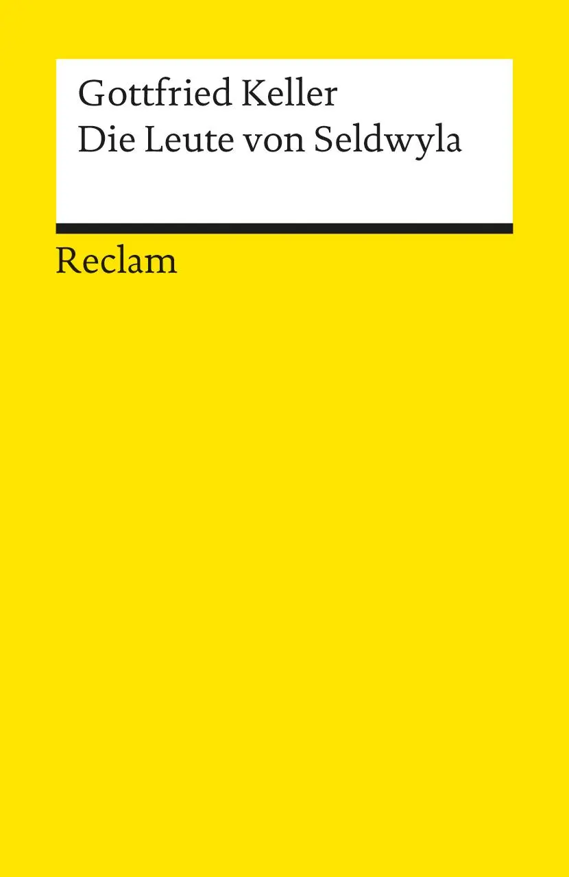 Cover: 9783150061794 | Die Leute von Seldwyla | Gottfried Keller | Taschenbuch | 701 S.