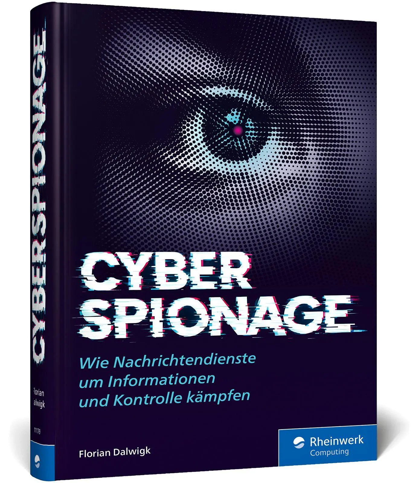 Cover: 9783367111794 | Cyberspionage | Florian Dalwigk | Buch | 484 S. | Deutsch | 2026