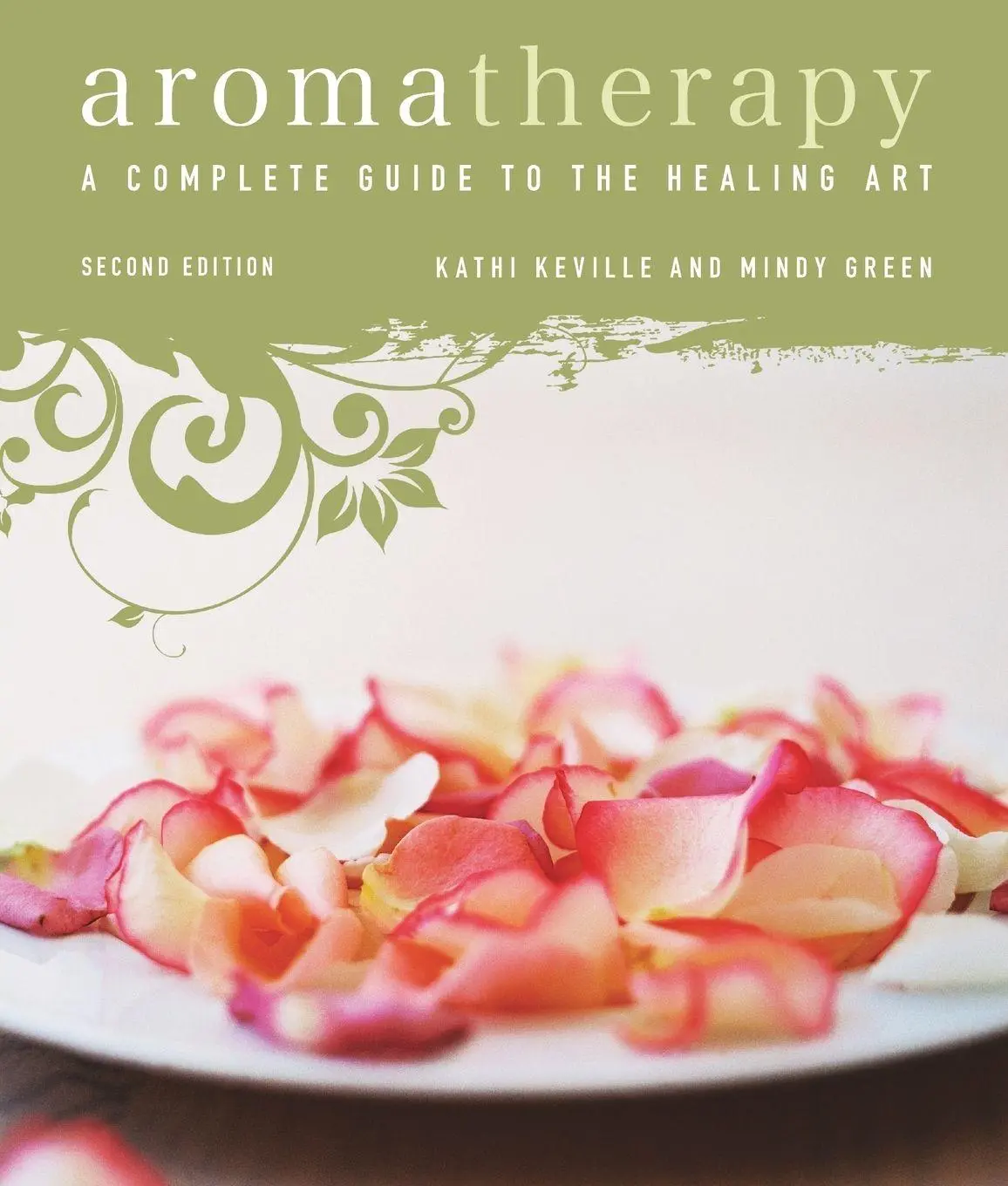 Cover: 9781580911894 | Aromatherapy | Kathi Keville (u. a.) | Taschenbuch | Englisch | 2008