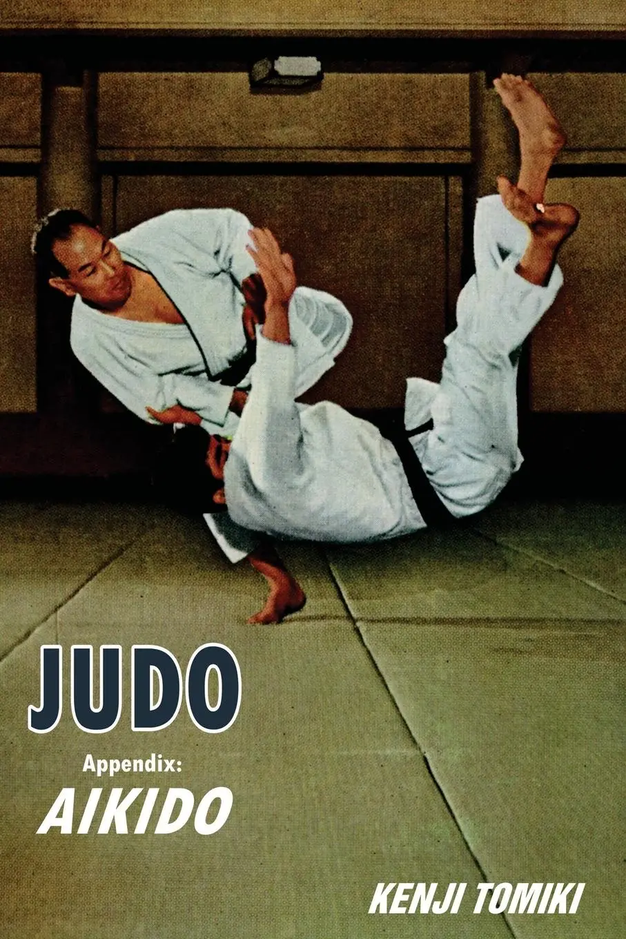 Cover: 9781961301894 | Judo | Appendix Aikido | Kenji Tomiki | Taschenbuch | Englisch | 2024