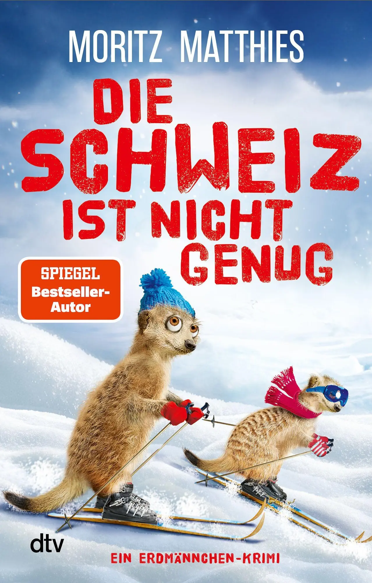 Cover: 9783423221894 | Die Schweiz ist nicht genug | Moritz Matthies | Taschenbuch | 272 S.
