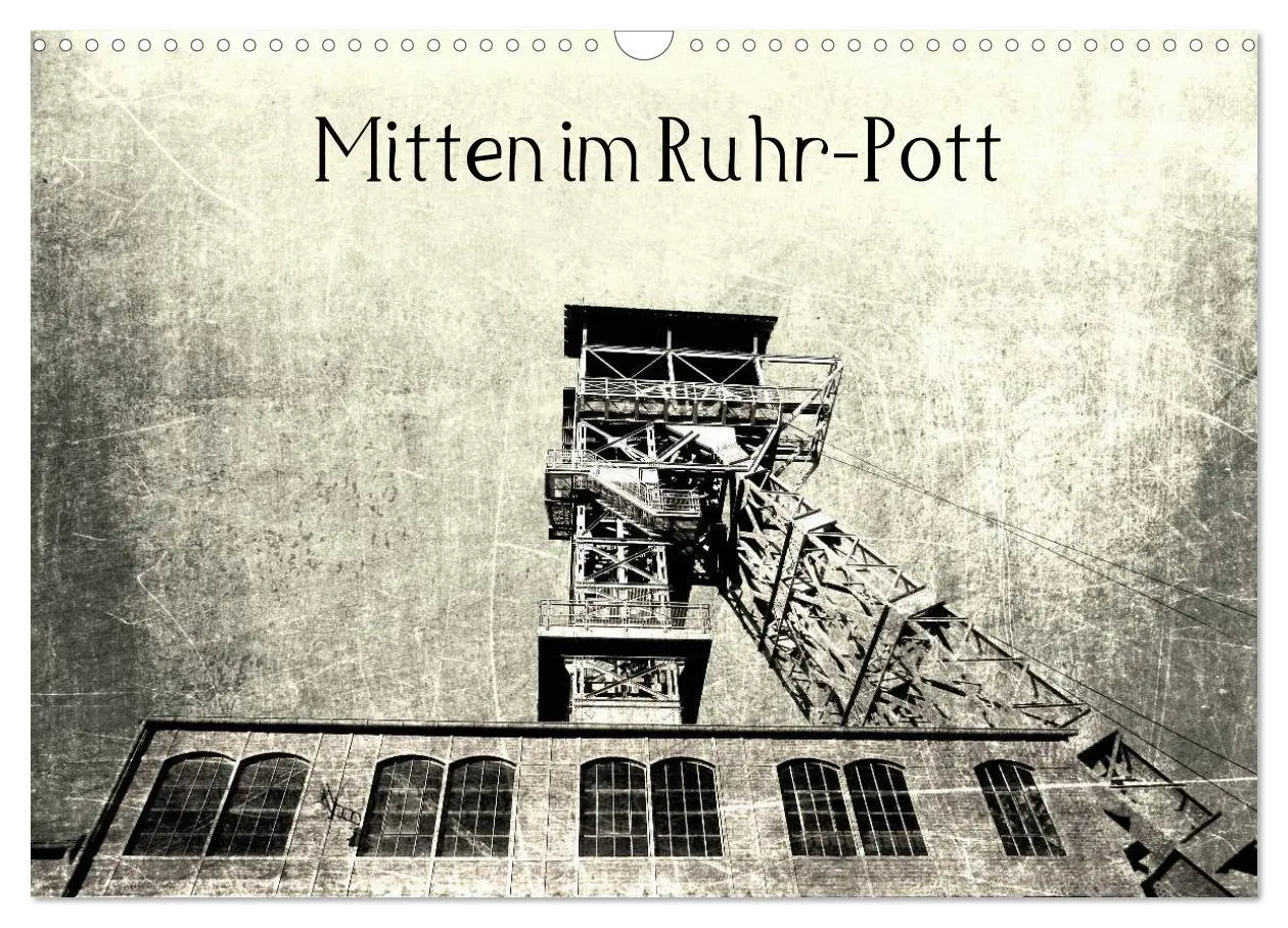 Cover: 9783516211894 | Mitten im RuhrPott (Wandkalender 2026 DIN A3 quer), CALVENDO...