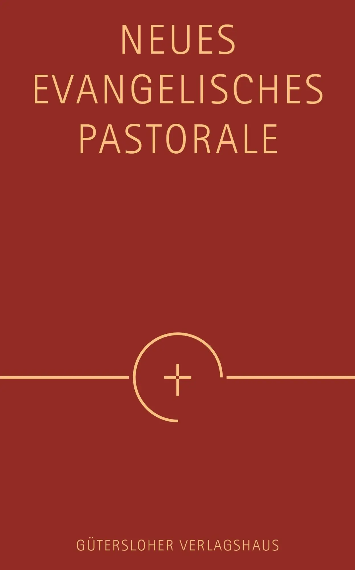 Cover: 9783579061894 | Neues Evangelisches Pastorale | Liturgische Konferenz | Buch | 240 S.