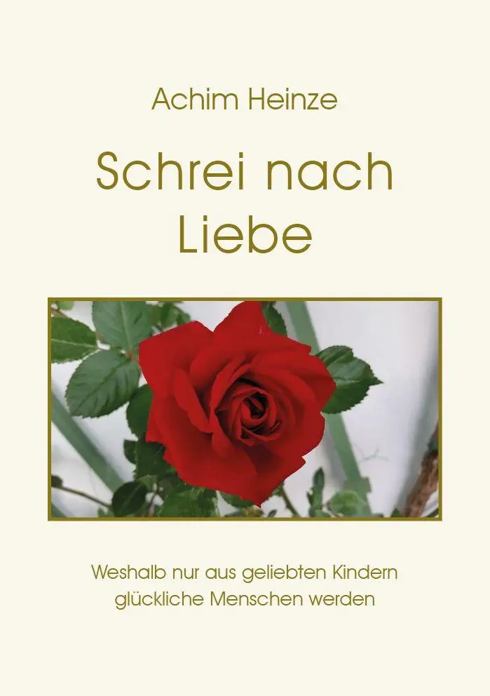 Schrei nach Liebe
