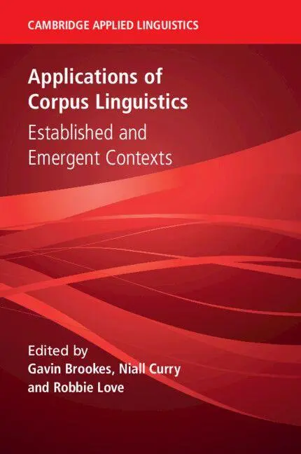 Cover: 9781009381994 | Applications of Corpus Linguistics | Niall Curry (u. a.) | Taschenbuch