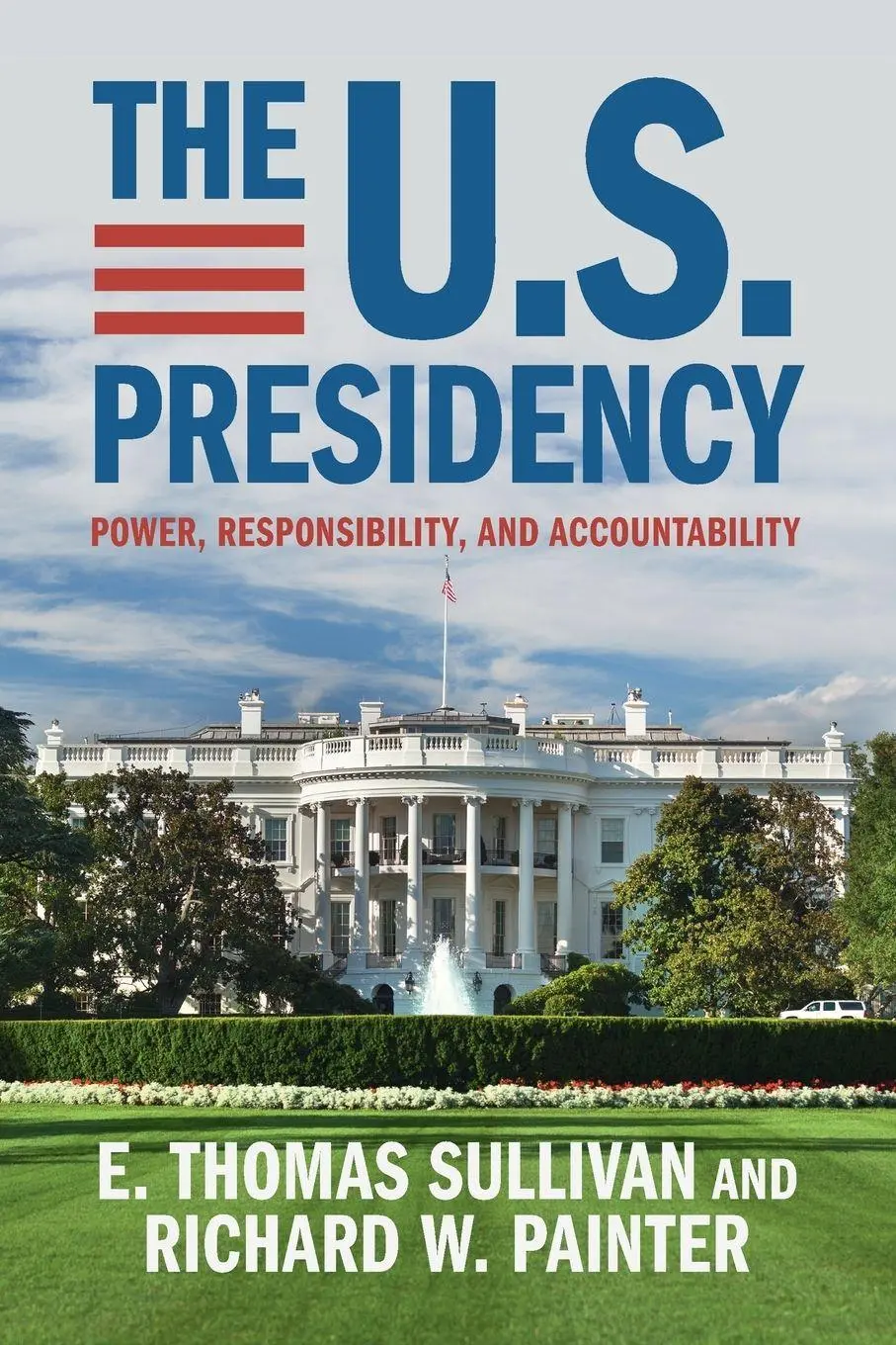Cover: 9781009521994 | The U.S. Presidency | E. Thomas Sullivan (u. a.) | Taschenbuch | 2025