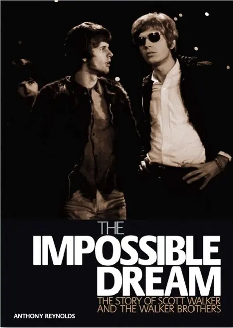 Cover: 9783283011994 | The Impossible Dream: The Story of Scott Walker and the Walker...