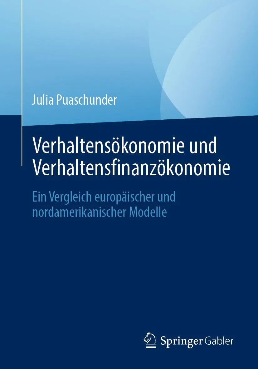 Cover: 9783658321994 | Verhaltensökonomie und Verhaltensfinanzökonomie | Julia Puaschunder