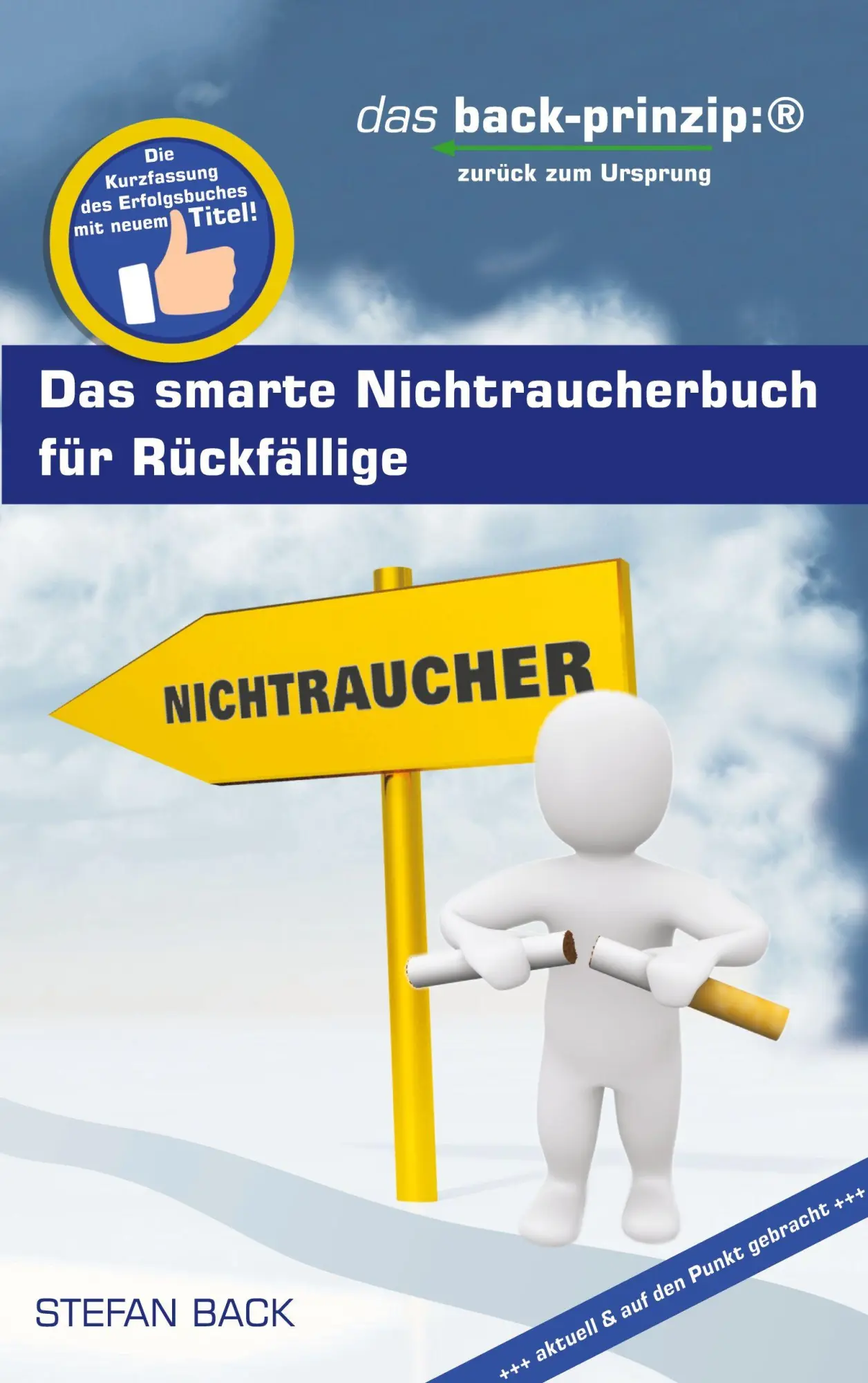 Cover: 9783695191994 | Das smarte Nichtraucherbuch für Rückfällige | Stefan Back | Buch