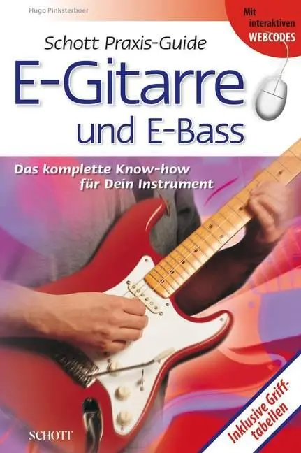Cover: 9783795701994 | Schott Praxis-Guide E-Guitarre | and E-Bass | Hugo Pinksterboer | Buch
