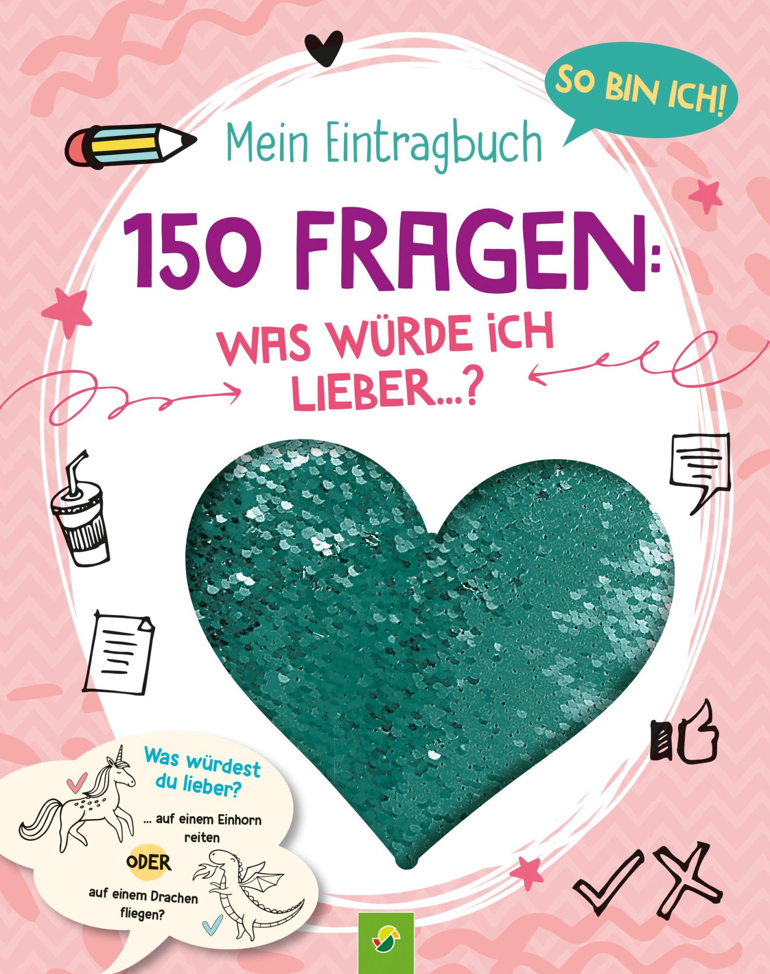 Cover: 9783849941994 | So bin ich! Mein Eintragbuch. 150 Fragen: Was würde ich lieber | Buch