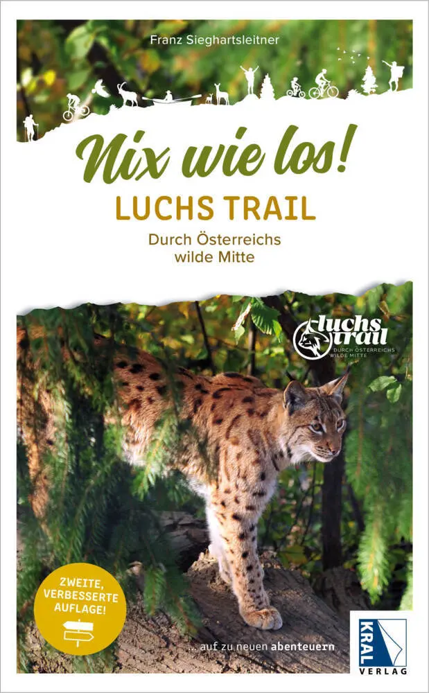 Cover: 9783991031994 | Nix wie los: LuchsTrail | Wandern durch Österreichs wilde Mitte | Buch