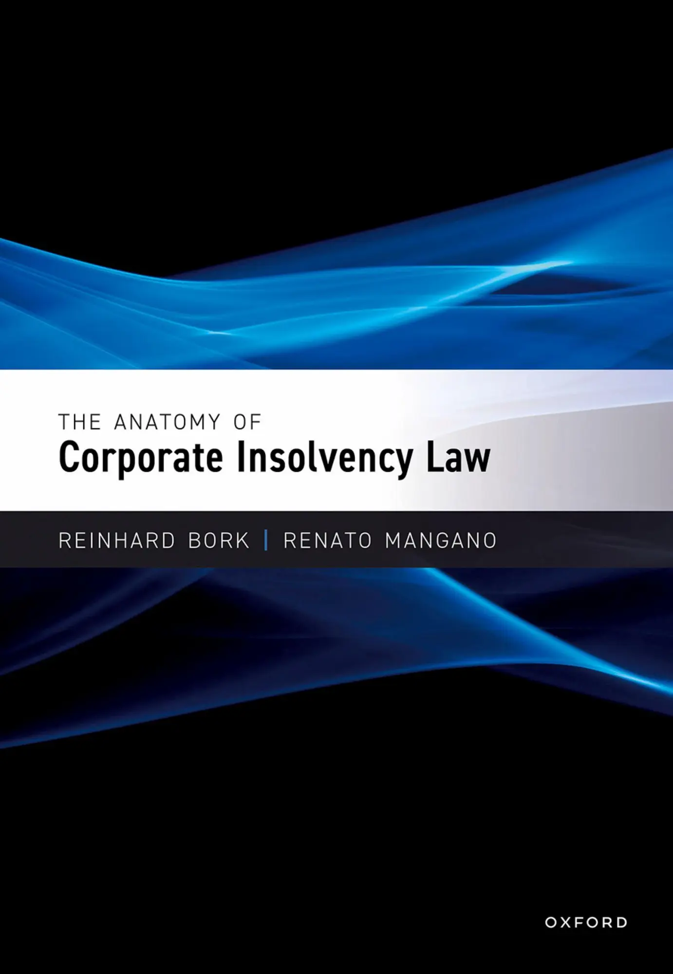 Cover: 9780198852094 | The Anatomy of Corporate Insolvency Law | Reinhard Bork (u. a.) | Buch