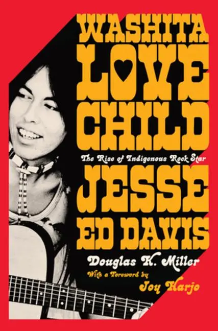 Cover: 9781324092094 | Washita Love Child | The Rise of Indigenous Rock Star Jesse Ed Davis