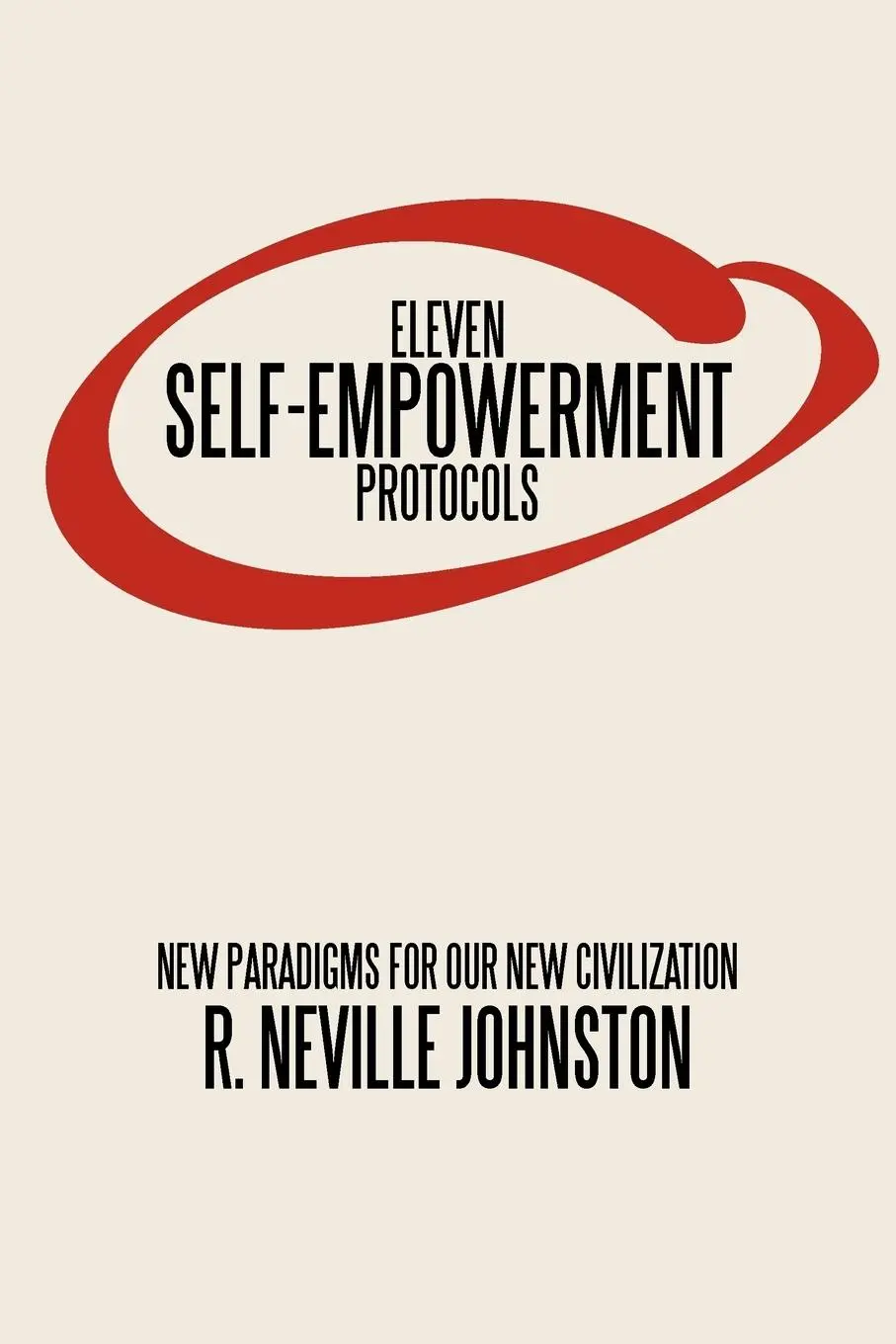 Cover: 9781449062194 | Eleven Self-Empowerment Protocols | R. Neville Johnston | Taschenbuch