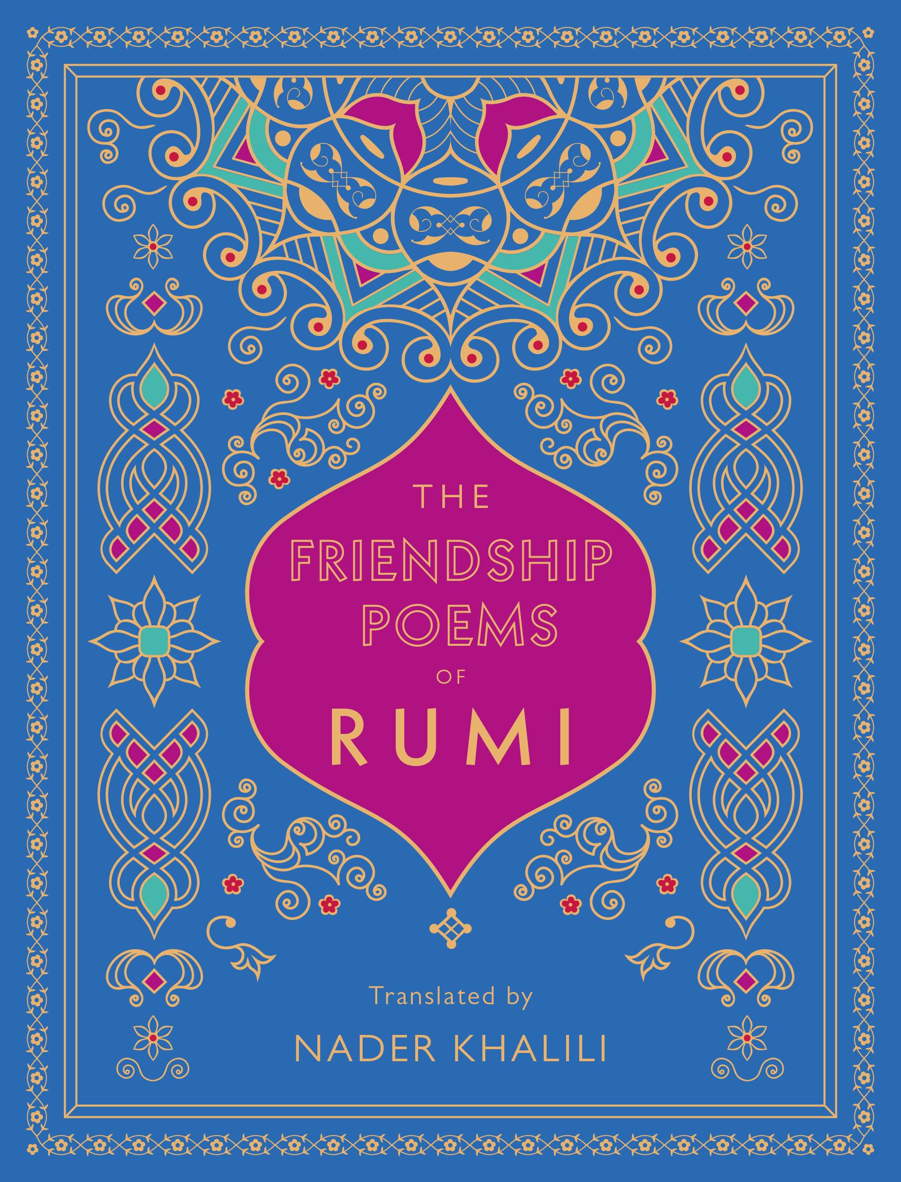 Cover: 9781577152194 | The Friendship Poems of Rumi | Translated by Nader Khalili | Rumi