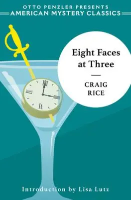 Cover: 9781613162194 | Eight Faces at Three | A John J. Malone Mystery | Craig Rice | Buch