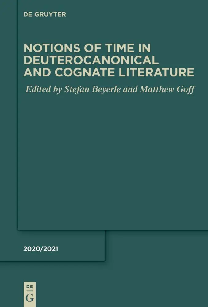 Cover: 9783110702194 | Notions of Time in Deuterocanonical and Cognate Literature | Buch
